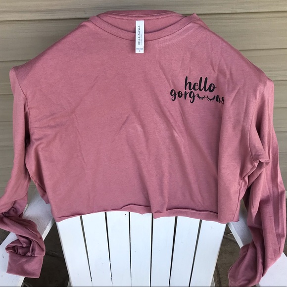 Hello Gorgeous Cropped Long Sleeve - Picture 2 of 3